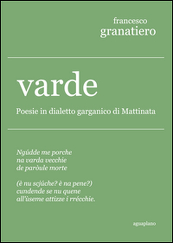 Varde. Poesie in dialetto garganico di Mattinata - Librerie.coop Varde. Poesie in dialetto garganico di Mattinata - Librerie.coop