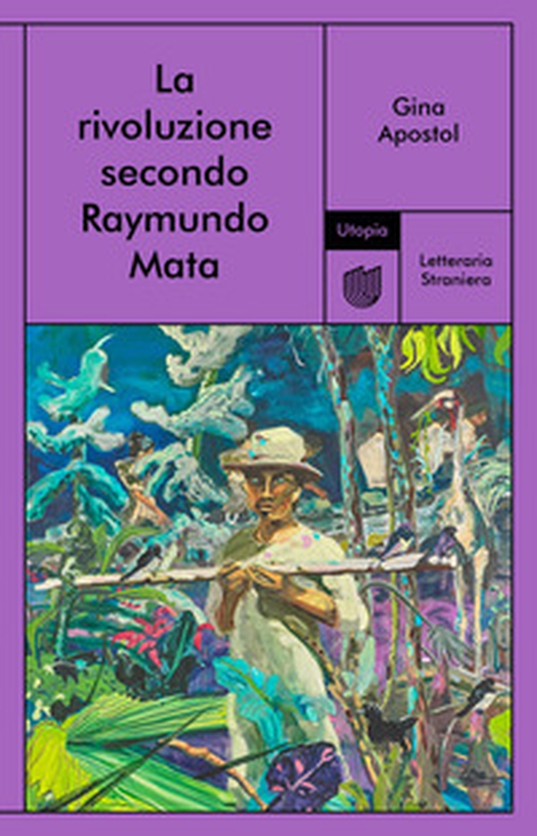 La rivoluzione secondo Raymundo Mata - Librerie.coop La rivoluzione secondo Raymundo Mata - Librerie.coop