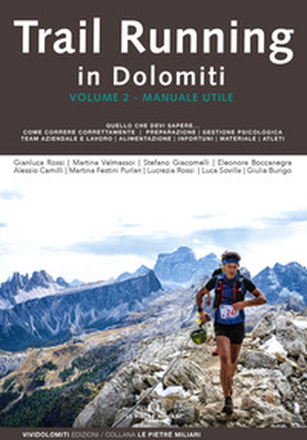 Trail running in Dolomiti - Vol. 2 - Librerie.coop Trail running in Dolomiti - Vol. 2 - Librerie.coop