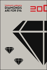 Diamondis are for Eva. File under fanfiction - Librerie.coop