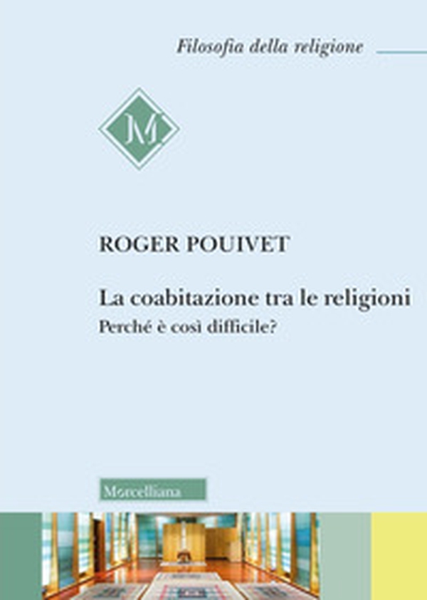 La coabitazione tra le religioni. Perché è così difficile? - Librerie.coop La coabitazione tra le religioni. Perché è così difficile? - Librerie.coop
