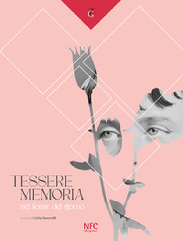 Tessere memoria. Nel fiorire del giorno. Catalogo della mostra (Rimini, 10 maggio-14 giugno 2025) - Librerie.coop Tessere memoria. Nel fiorire del giorno. Catalogo della mostra (Rimini, 10 maggio-14 giugno 2025) - Librerie.coop