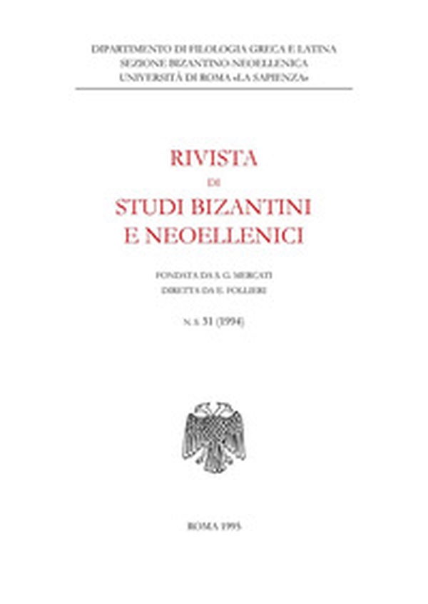 Rivista di studi bizantini e neoellenici. Ediz. anastatica - Vol. 31 - Librerie.coop Rivista di studi bizantini e neoellenici. Ediz. anastatica - Vol. 31 - Librerie.coop