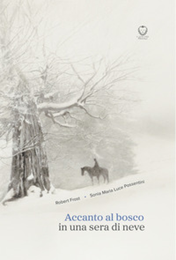 Accanto al bosco in una sera di neve - Librerie.coop