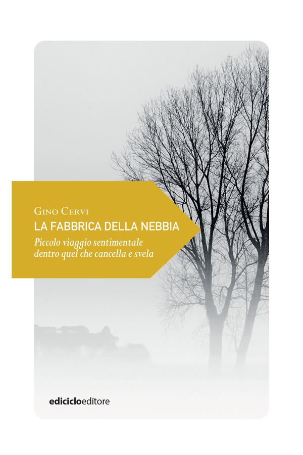 La fabbrica della nebbia - Librerie.coop La fabbrica della nebbia - Librerie.coop