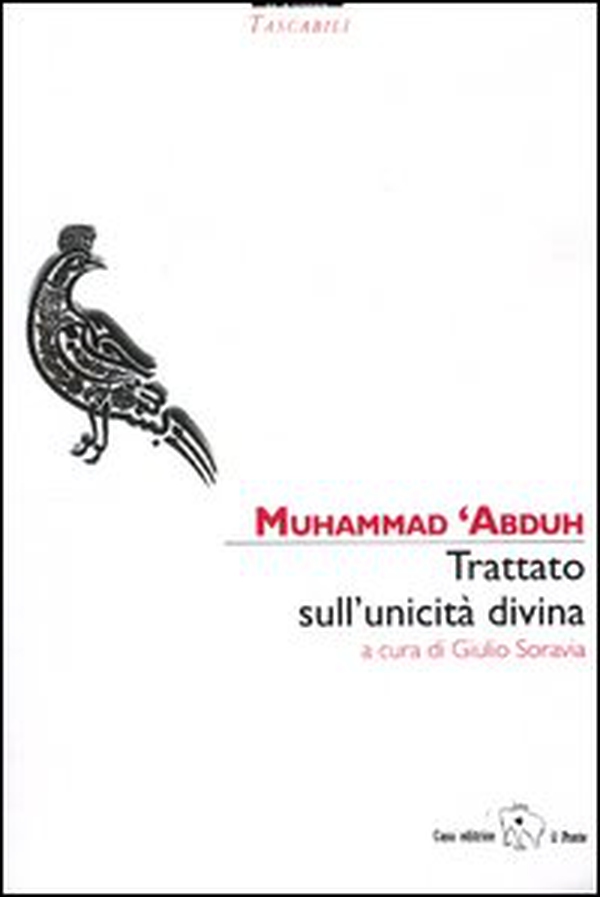 Trattato sull'unicità divina. (Risalat at-Tawhid) - Librerie.coop Trattato sull'unicità divina. (Risalat at-Tawhid) - Librerie.coop