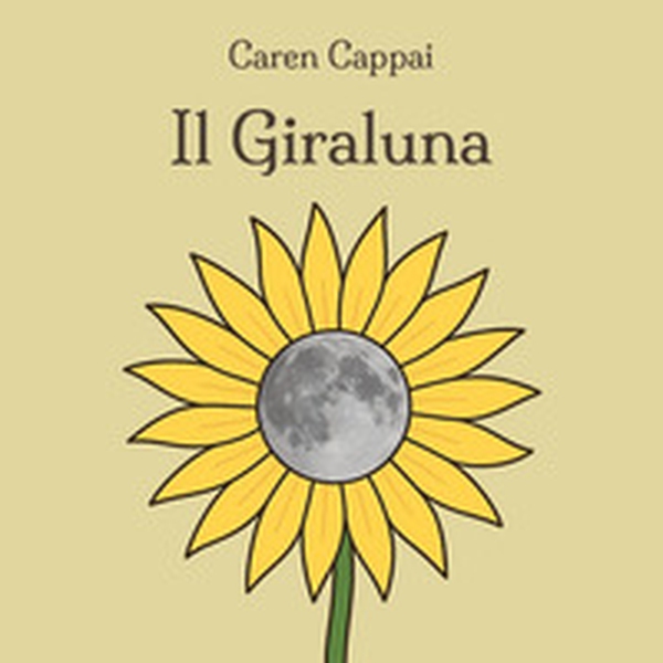 Il giraluna - Librerie.coop Il giraluna - Librerie.coop