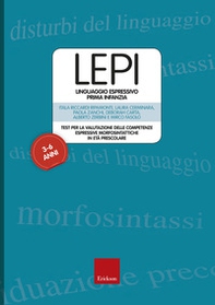 LEPI. Linguaggio espressivo prima infanzia. Test per la valutazione delle competenze espressive e morfosintattiche in età  prescolare - Librerie.coop LEPI. Linguaggio espressivo prima infanzia. Test per la valutazione delle competenze espressive e morfosintattiche in età  prescolare - Librerie.coop
