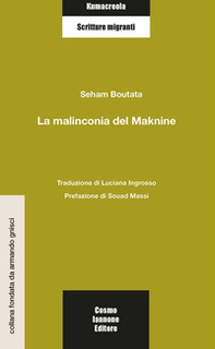 La malinconia del Maknine - Librerie.coop