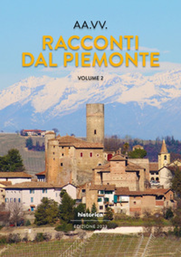 Racconti dal Piemonte - Vol. 2 - Librerie.coop Racconti dal Piemonte - Vol. 2 - Librerie.coop
