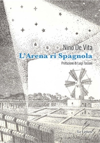 L'arena ri Spagnola - Librerie.coop