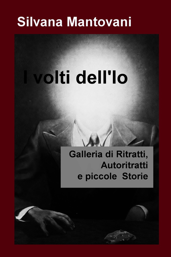 I volti dell'Io - Librerie.coop I volti dell'Io - Librerie.coop