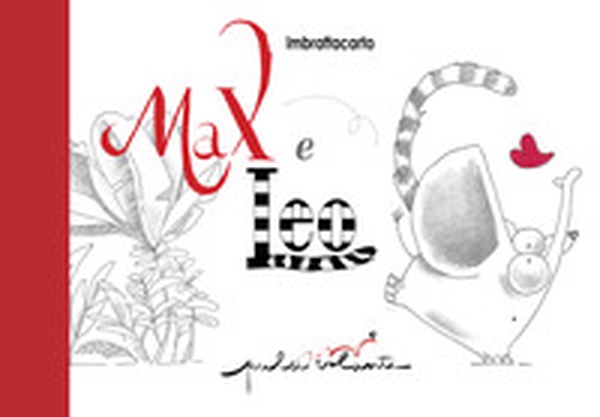 Max e Leo. Le pulci di Max - Librerie.coop Max e Leo. Le pulci di Max - Librerie.coop