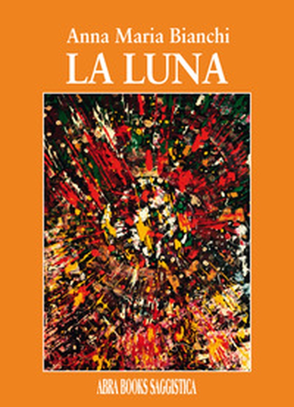 La luna - Librerie.coop La luna - Librerie.coop