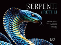 Serpenti e rettili - Librerie.coop Serpenti e rettili - Librerie.coop
