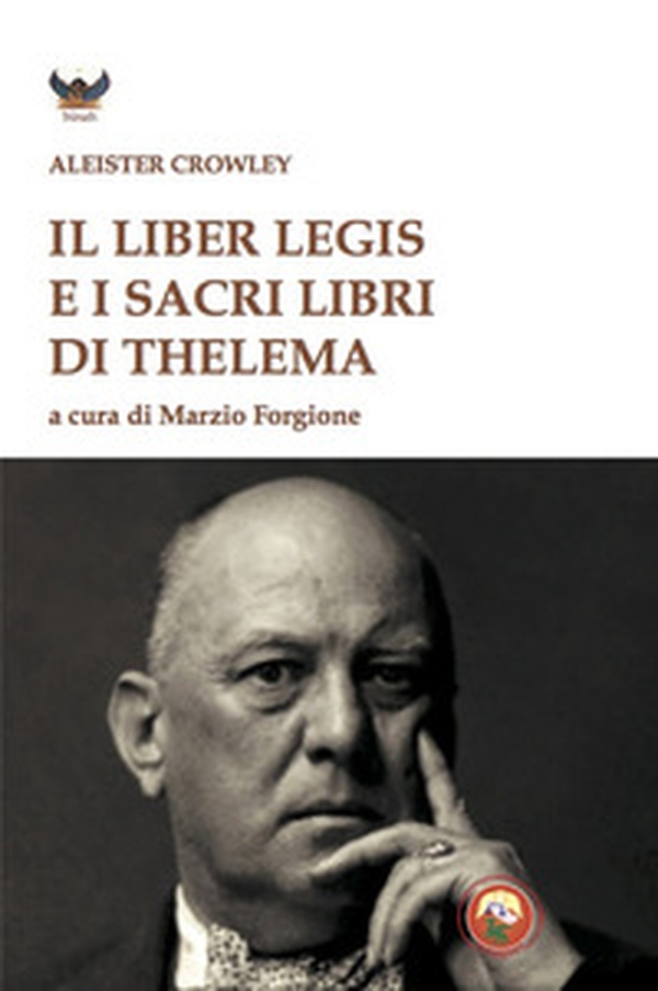 Il liber legis e i sacri libri di Thelema - Librerie.coop Il liber legis e i sacri libri di Thelema - Librerie.coop