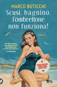 Scusi, bagnino, l'ombrellone non funziona! - Librerie.coop Scusi, bagnino, l'ombrellone non funziona! - Librerie.coop