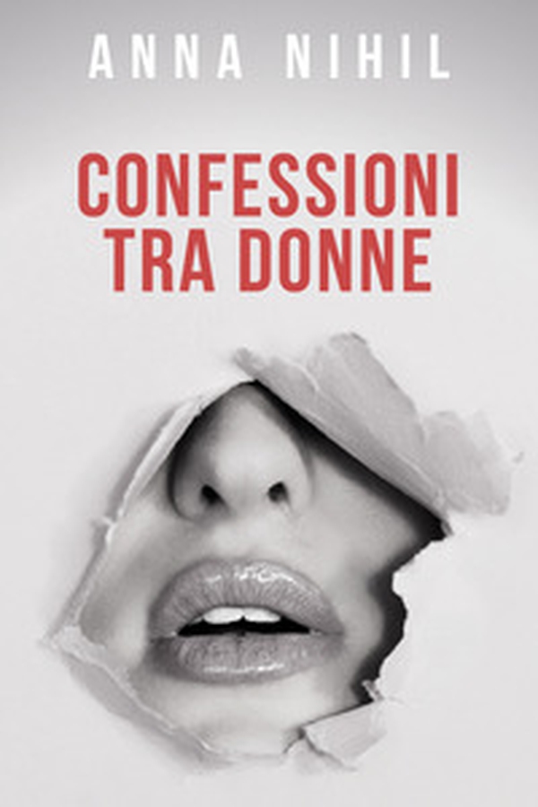 Confessioni tra donne - Librerie.coop Confessioni tra donne - Librerie.coop