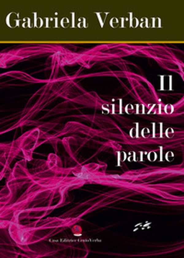 Il silenzio delle parole - Librerie.coop Il silenzio delle parole - Librerie.coop