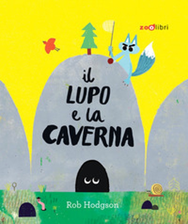 Il lupo e la caverna - Librerie.coop