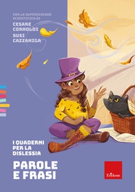 I quaderni per la dislessia. Parole e frasi - Librerie.coop
