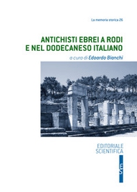 Antichisti ebrei a Rodi e nel Dodecaneso italiano - Librerie.coop