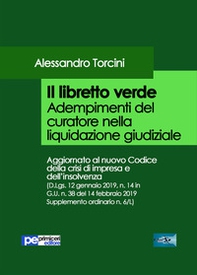 Il libretto verde. Adempimenti del curatore nella liquidazione giudiziale - Librerie.coop