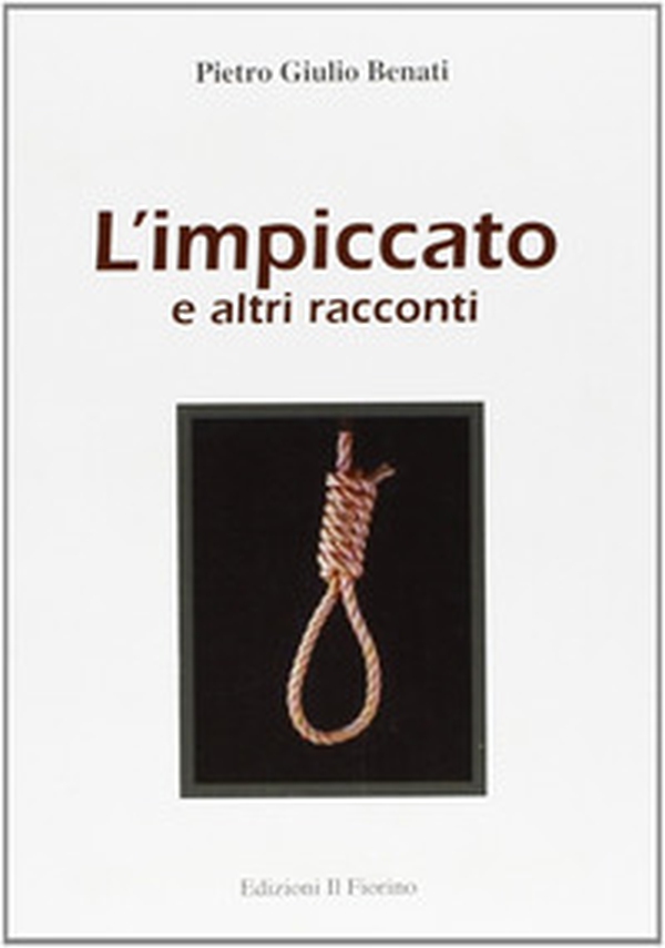 L'impiccato e altri racconti - Librerie.coop L'impiccato e altri racconti - Librerie.coop