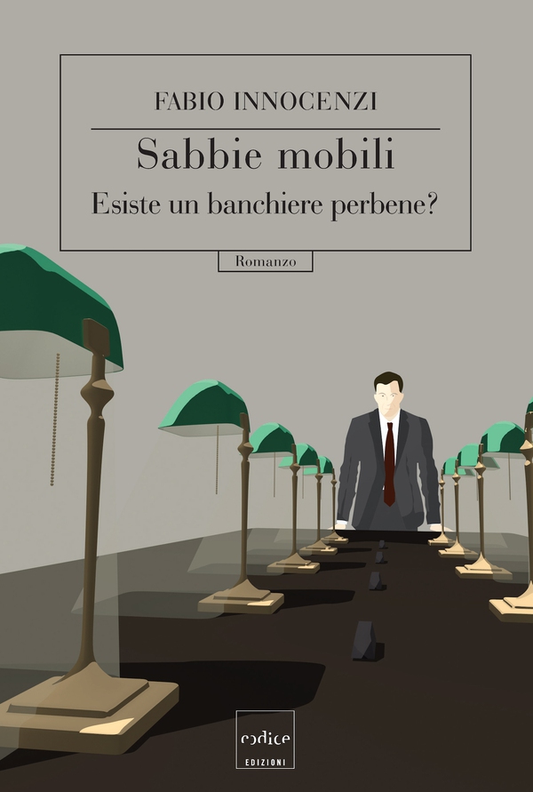Sabbie mobili. Esiste un banchiere perbene? - Librerie.coop Sabbie mobili. Esiste un banchiere perbene? - Librerie.coop