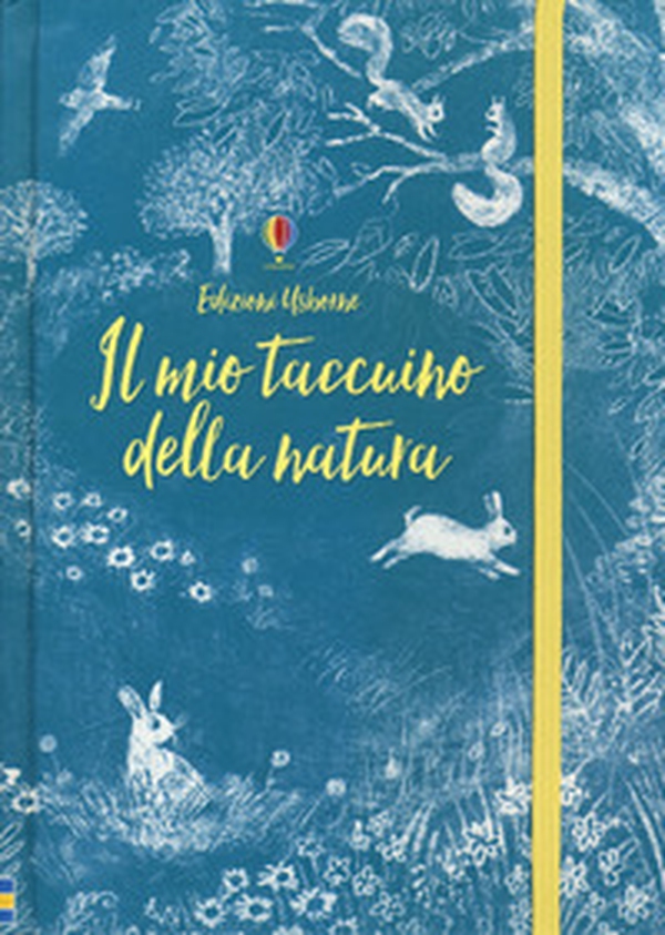 Il mio taccuino della natura - Librerie.coop Il mio taccuino della natura - Librerie.coop