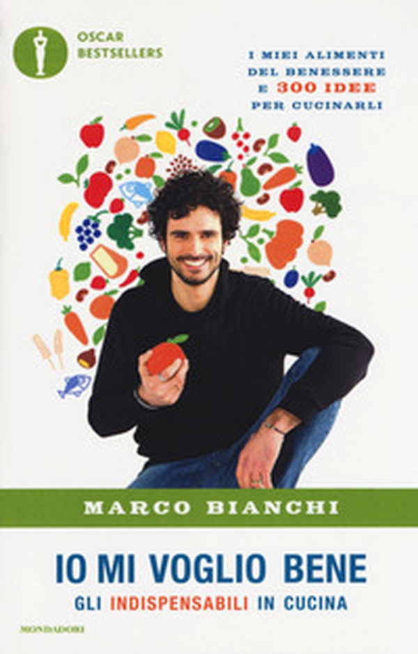Io mi voglio bene. Gli indispensabili in cucina: i miei alimenti del benessere e 300 idee per cucinarli - Librerie.coop Io mi voglio bene. Gli indispensabili in cucina: i miei alimenti del benessere e 300 idee per cucinarli - Librerie.coop