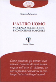 L'altro uomo. Rivalità maschili e violenza di genere - Librerie.coop L'altro uomo. Rivalità maschili e violenza di genere - Librerie.coop