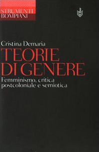 Teorie di genere. Femminismo, critica postcoloniale e semiotica - Librerie.coop