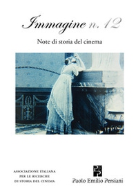 Immagine. Note di storia del cinema - Vol. 12 - Librerie.coop