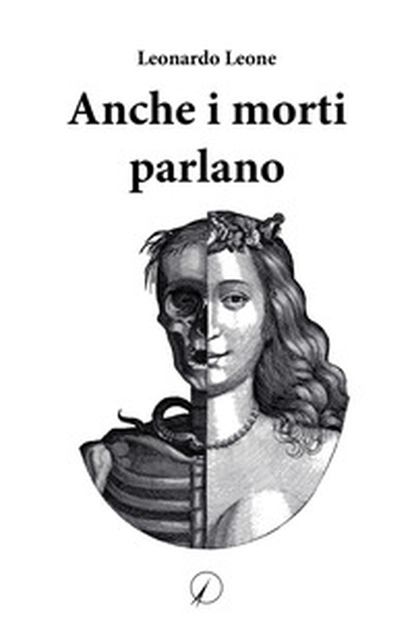 Anche i morti parlano - Librerie.coop Anche i morti parlano - Librerie.coop