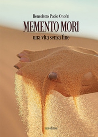 Memento mori. Una vita senza fine - Librerie.coop