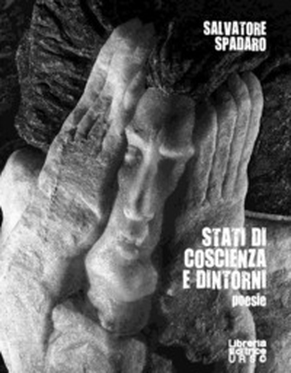 Stati di coscienza e dintorni. Poesie - Librerie.coop Stati di coscienza e dintorni. Poesie - Librerie.coop