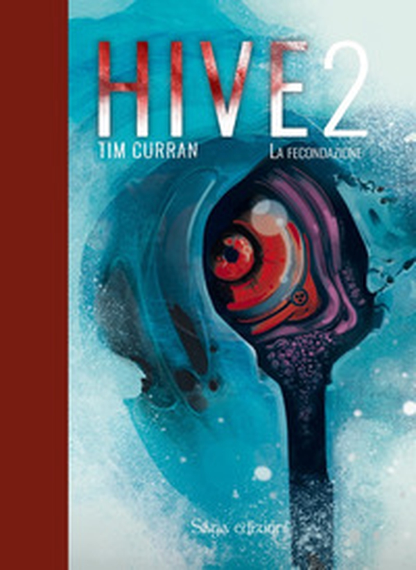 Hive - Vol. 2 - Librerie.coop Hive - Vol. 2 - Librerie.coop