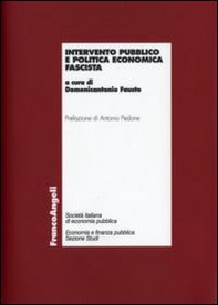 Intervento pubblico e politica economica fascista - Librerie.coop