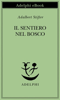 Il sentiero nel bosco - Librerie.coop