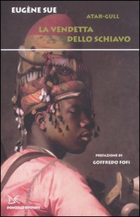 Atar-Gull. La vendetta dello schiavo - Librerie.coop