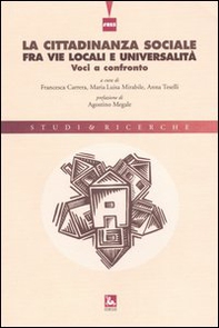 La cittadinanza sociale fra vie locali e universalità. Voci a confronto - Librerie.coop