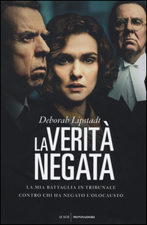 La verità negata. La mia battaglia in tribunale contro chi ha negato l'Olocausto - Librerie.coop La verità negata. La mia battaglia in tribunale contro chi ha negato l'Olocausto - Librerie.coop