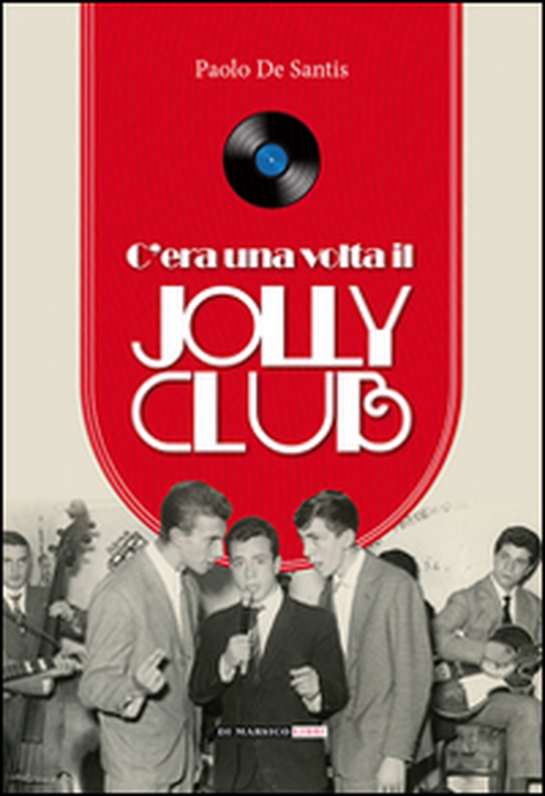C'era una volta il Jolly Club - Librerie.coop C'era una volta il Jolly Club - Librerie.coop