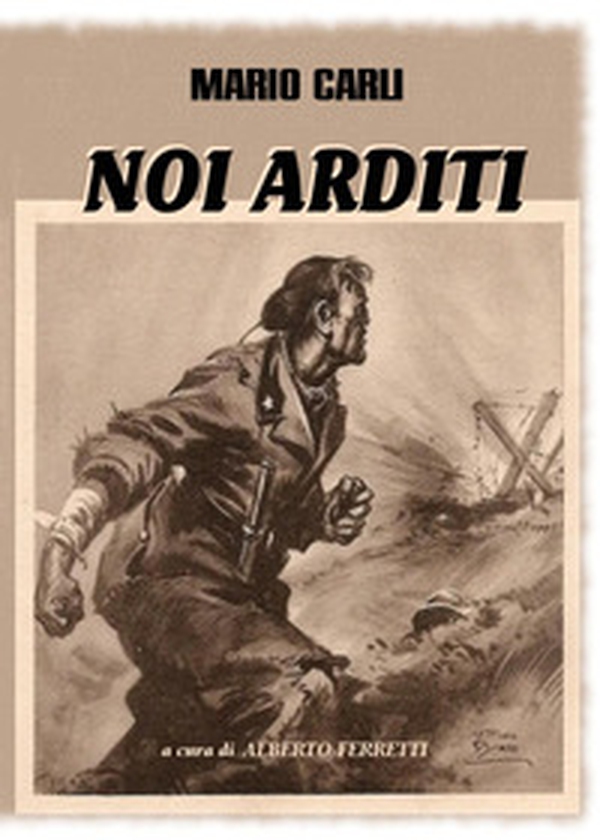 Noi Arditi - Librerie.coop Noi Arditi - Librerie.coop