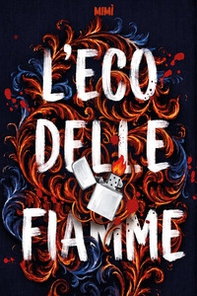 L'eco delle fiamme - Librerie.coop