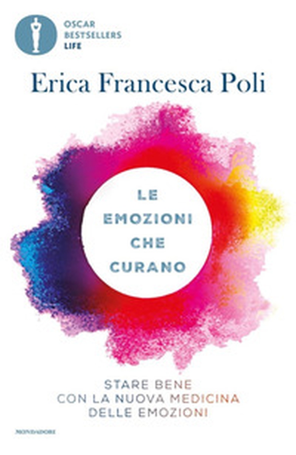Le emozioni che curano. Stare bene con la nuova medicina delle emozioni - Librerie.coop Le emozioni che curano. Stare bene con la nuova medicina delle emozioni - Librerie.coop
