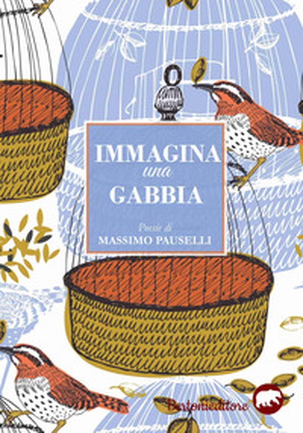 Immagina una gabbia - Librerie.coop Immagina una gabbia - Librerie.coop