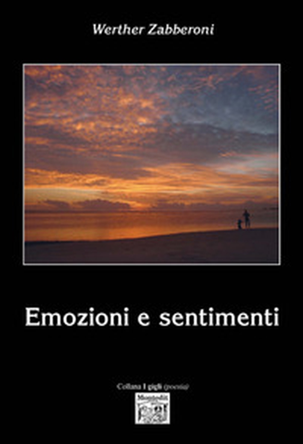 Emozioni e sentimenti - Librerie.coop Emozioni e sentimenti - Librerie.coop