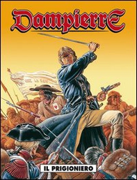 Il prigioniero. Dampierre - Librerie.coop